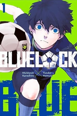 Blue Lock - Saison 1 [WEBRiP 720p] | VOSTFR
                                           